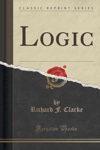 Logic (Classic Reprint)