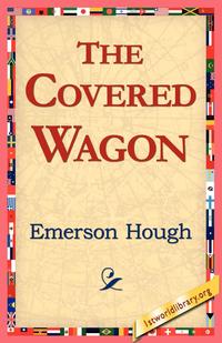 The Covered Wagon