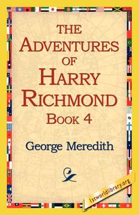 The Adventures of Harry Richmond, Book 4