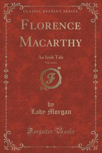 Florence Macarthy, Vol. 4 of 4