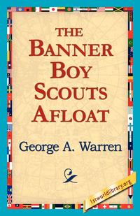 The Banner Boy Scouts Afloat