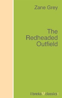 The Redheaded Outfield