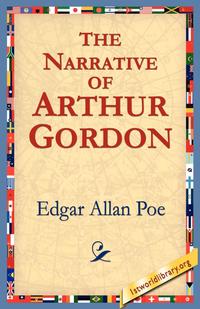 Эдгар По - «The Narrative of Arthur Gordon»