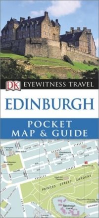 DK Eyewitness Pocket Map and Guide: Edinburgh