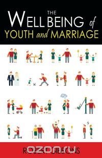 The Well being Of Youth And Marriage