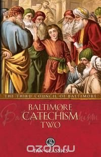 Baltimore Catechism Two