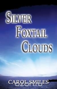 Silver Foxtail Clouds