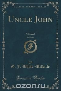 Uncle John, Vol. 3 of 3