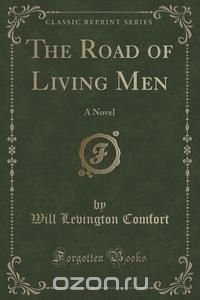 The Road of Living Men