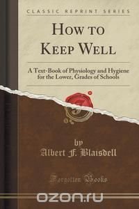 How to Keep Well