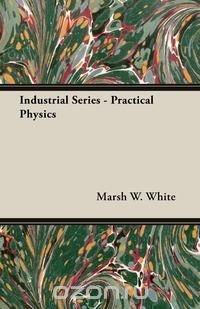 Industrial Series - Practical Physics