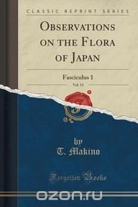 Observations on the Flora of Japan, Vol. 15