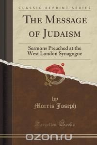 The Message of Judaism