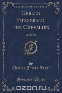 Gerald Fitzgerald, the Chevalier