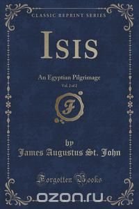 Isis, Vol. 2 of 2