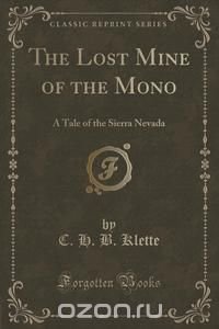 The Lost Mine of the Mono