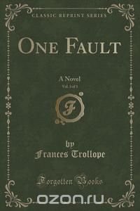 One Fault, Vol. 3 of 3