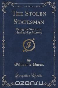 The Stolen Statesman