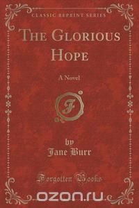 The Glorious Hope