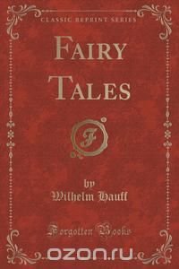 Fairy Tales (Classic Reprint)