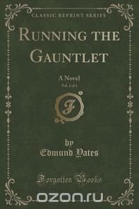 Running the Gauntlet, Vol. 2 of 3