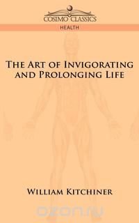 The Art of Invigorating and Prolonging Life