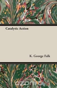 Catalytic Action