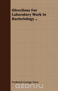 Directions For Laboratory Work In Bacteriology 