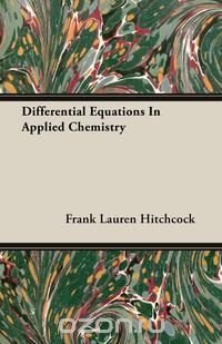 Differential Equations In Applied Chemistry