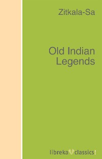 Old Indian Legends