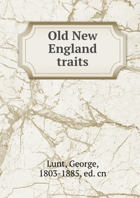 Old New England traits