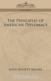 The Principles of American Diplomacy