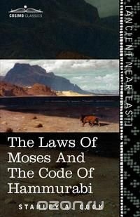 The Laws of Moses and the Code of Hammurabi