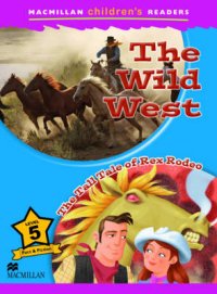 The Wild West: The Tall Tale of Rex Rodeo: Level 5