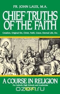 Chief Truths of the Faith