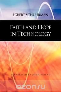 Faith and Hope in Technology