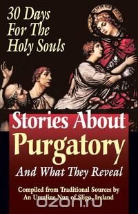 Stories About Purgatory and What They Reveal