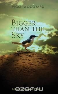 Bigger Than the Sky