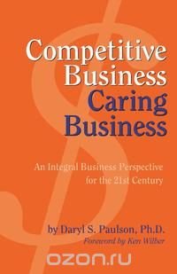 Competitive Business, Caring Business