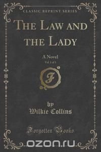 The Law and the Lady, Vol. 1 of 3