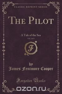 The Pilot, Vol. 2 of 3