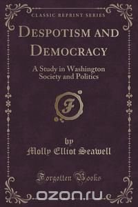 Despotism and Democracy