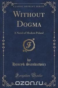 Without Dogma