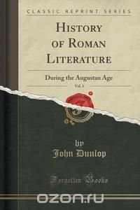 History of Roman Literature, Vol. 3