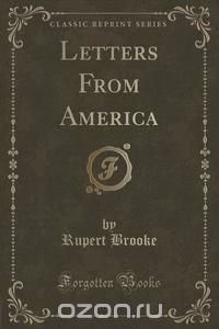 Letters From America (Classic Reprint)