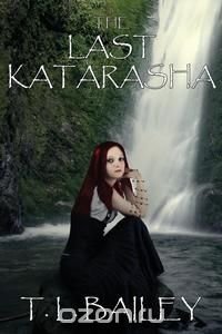 The Last Katarasha