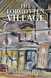 The Forgotten Village