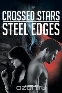 Crossed Stars, Steel Edges