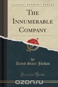 The Innumerable Company (Classic Reprint)