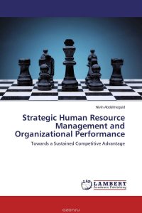 Strategic Human Resource Management and Organizational Performance